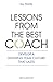 Lessons from the Best Coach...