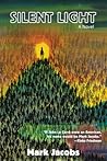 Silent Light: A Novel