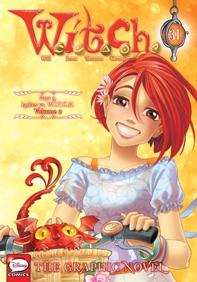W.I.T.C.H.: The Graphic Novel, Part X. Ladies vs. W.I.T.C.H., Vol. 2 (W.I.T.C.H.: The Graphic Novel, #31)