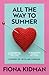 All the Way to Summer: Stories of Love and Longing