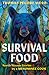 Survival Food by Thomas Pecore Weso