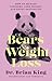 Of Bears and Weight Loss: How to Manage Triggers, Lose Weight, and Enjoy Getting Fit