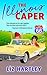 The Illinois Caper (The Rou...