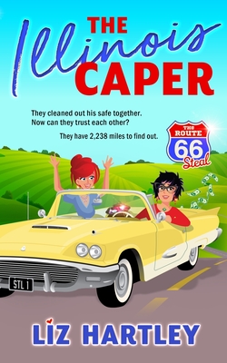 The Illinois Caper (The Route 66 Steal)
