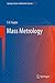 Mass Metrology
