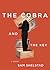 The Cobra and the Key: A Novel