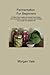 Fermentation For Beginners: 32 little-known healthy fermented food recipes full of probiotics, enzymes, vitamins and minerals, for a longer and healthier life
