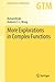 More Explorations in Complex Functions (Graduate Texts in Mathematics, 298)