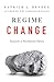 Regime Change: Towards a Postliberal Future