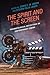The Spirit and the Screen: ...