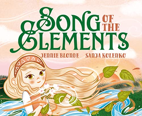 Song of the Elements: A Child's Book of Magical Correspondences (Kindle Edition)