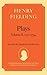 Henry Fielding - Plays, Vol...