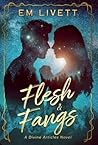 Flesh & Fangs (Divine Articles)