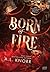 Born of Fire (Elemental Origins)