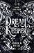 Dream Keeper