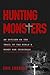 Hunting Monsters by Éric Emeraux