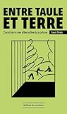 Entre taule et te...
