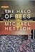 The Halo of Bees: New & Sel...