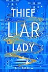Thief Liar Lady: ...