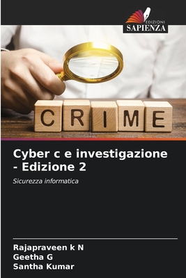 Cyber c e investigazione - Edizione 2 (Italian Edition)