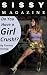 Sissy Magazine: Do You Have...