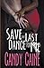 Save the Last Dance for Me