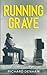 Running Grave
