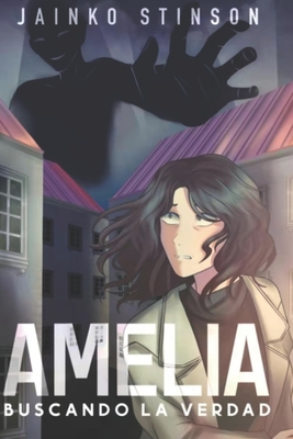 Amelia. Buscando la verdad (Luar) (Spanish Edition)