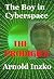 The Boy In Cyberspace: The ...