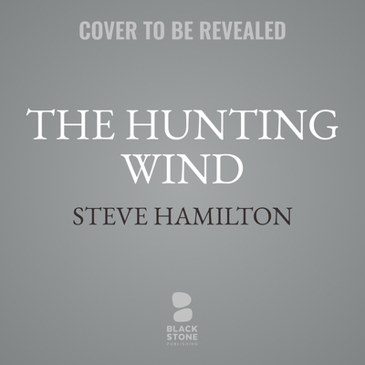The Hunting Wind: An Alex McKnight Mystery