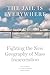 The Jail is Everywhere: Fighting the New Geography of Mass Incarceration