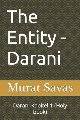 The Entity - Darani: Darani Kapitel 1 (Holy book) (German Edition)