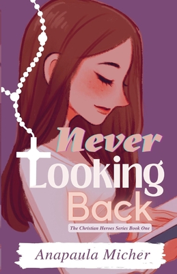 Never Looking Back