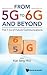 From 5g To 6g And Beyond: The 7 Cs Of Future Communications