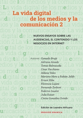 La vida digital de los medios y la comunicación 2