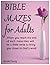 Bible Mazes for Adults