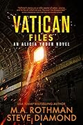 Vatican Files: A Technothriller