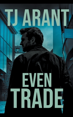 Even Trade (Hardboiled Southern)