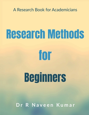 Research Methods for Beginners : Research Methods for Beginners