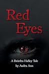 Red Eyes A Deirdr...