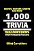 1,000 TRIVIA QUESTIONS: Mov...