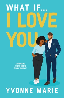 What If...I Love You (Paperback)