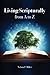 Living Scripturally from A ...