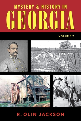 Mystery & History in Georgia: (Volume 2)