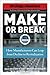Make or Break: How Manufacturers Can Leap from Decline to Revitalization (Future of Business Series)