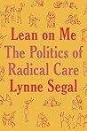 Lean on Me by Lynne Segal