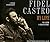 Fidel Castro: My Life: A Spoken Autobiography