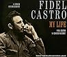 Fidel Castro: My ...