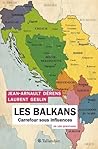 Les Balkans en 10...