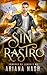 Sin Rastro (Spanish Edition)